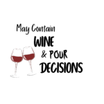 wine decision tumbler graphic